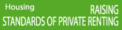 [Image: Click for Housing f - raising standards of private renting - kicker]