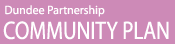 [Image: Click for Dundee Partnership Community Plan]