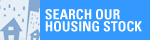 [Image: Search Our Housing Stock]
