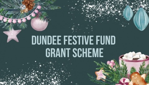 Dundee Festive Fund Grant Scheme
