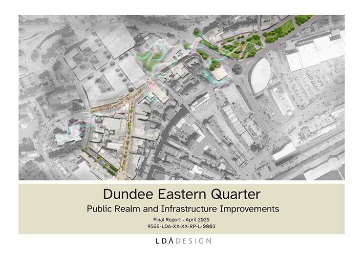 Dundee Eastern Quarter: Public Realm and Infrastructure Improvements