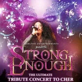 Strong Enough - The Ultimate Tribute Concert to Cher Image