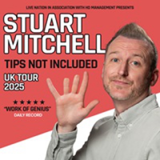 Stuart Mitchell: Tips Not Included (plus special guests) Image Stuart Mitchell: Tips Not Included (plus special guests) Image