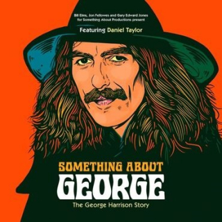 Something About George - The George Harrison Story Image