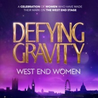 Defying Gravity - West End Women Image