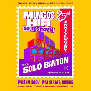 Mungos Hi-Fi 25th Anniversary Tour - Full Sound System Show hosted by Solo Banton Image