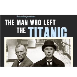 The Man Who Left The Titanic Image