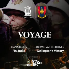 Voyage: A Symphonic world tour with the Band of HM Royal Marines Scotland and Capella Edina Image