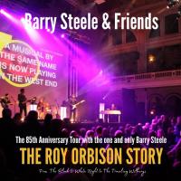 Barry Steele and Friends - The Roy Orbison Story 85th Anniversary Tour Image