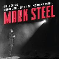 An Evening and a Little bit of a Morning with Mark Steel  Image