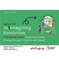 Reimagining Tomorrow - A Workshop Series: Exploring Climate Change through Creativity and Design  Image