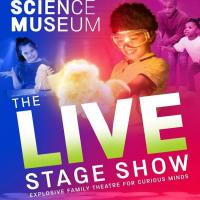 Science Museum the Live Stage Show      Image