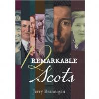 12 Remarkable Scots - An Afternoon in Conversation with Jerry Brannigan