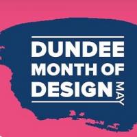 Dundee Month of Design May 2024 Image