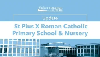 St Pius X RC Nursery Primary School update Graphic