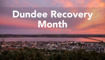 Dundee Recovery Month; feature