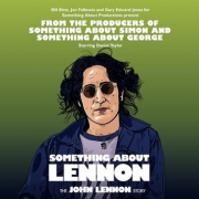 Something About Lennon - The John Lennon Story image Something About Lennon - The John Lennon Story image