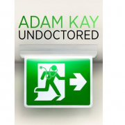Adam Kay: Undoctored image Adam Kay: Undoctored image