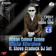 Ocean Colour Scene: Afterparty with Steve Cradock image Ocean Colour Scene: Afterparty with Steve Cradock image