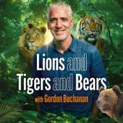 Lions and Tigers and Bears with Gordon Buchanan image